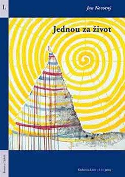 Kniha: Jednou za život - Novotný, Jan