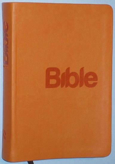 Kniha: BIBLE překlad 21. století - oranžováautor neuvedený