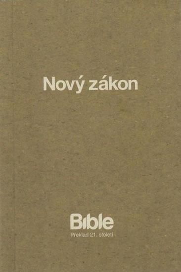 Kniha: BIBLE překlad 21. století - Nový zákonautor neuvedený