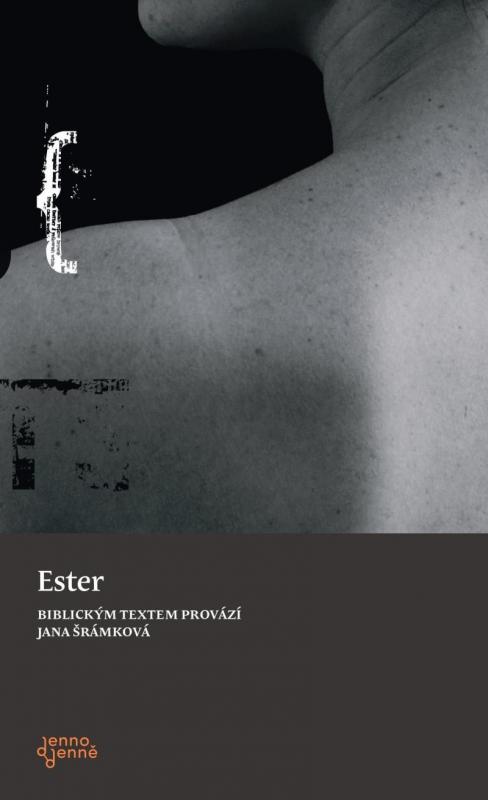 Kniha: Ester - Šrámková Jana