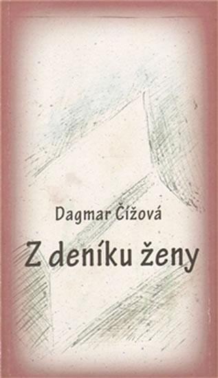 Kniha: Z deníku ženy - Čížová Dagmar