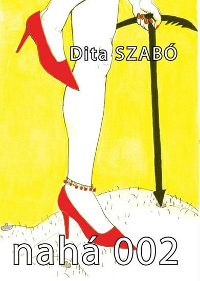 Kniha: Nahá 002 - Szabó Dita