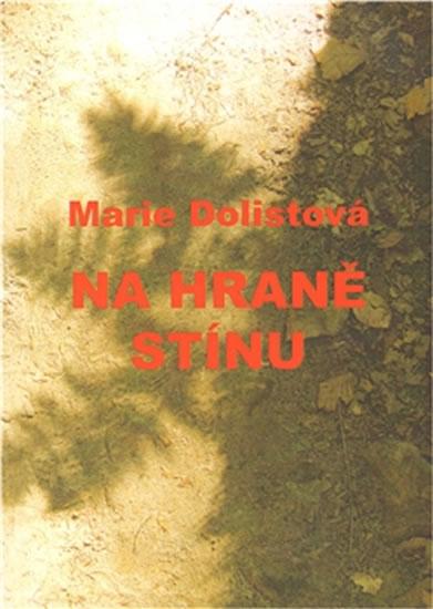 Kniha: Na hraně stínu - Dolistová Marie