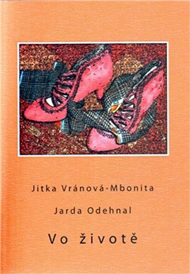 Kniha: Vo životě - Odehnal, Vránová-Mbonita Jitka Jarda