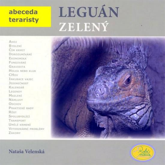 Kniha: Leguán zelený - Abeceda teraristy - Velenská Nataša