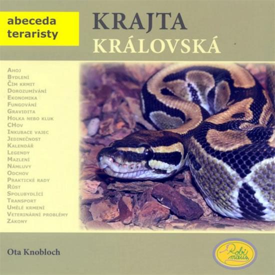 Kniha: Krajta královská - Abeceda teraristy - Knobloch Ota