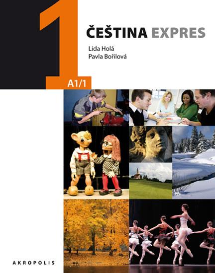 Kniha: Čeština expres 1 (A1/1) ruská + CD - Holá Lída, Bořilová Pavla