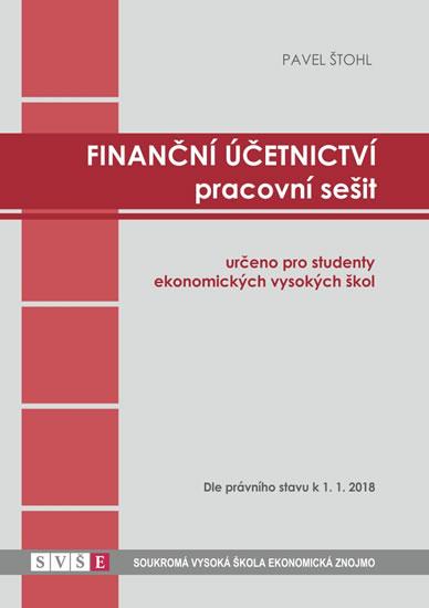 Kniha: Finanční účetnictví - pracovní sešit - Štohl Pavel