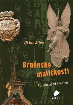 Kniha: Brněnské maličkosti 2 - Sliva, Viktor