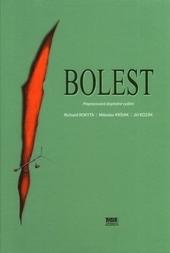 Kniha: Bolest - Richard Rokyta