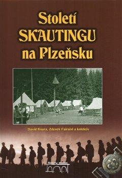 Kniha: Století Skautingu na Plzeňskuautor neuvedený