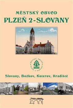 Kniha: Městský obvod Plzeň 2-Slovanyautor neuvedený