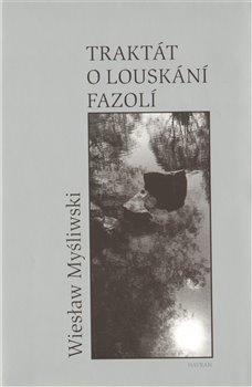 Kniha: TRAKTÁT O LOUSKÁNÍ FAZOLÍautor neuvedený