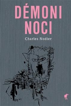 Kniha: Démoni noci - Charles Nodier