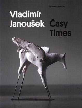 Kniha: Vladimír Janoušek - Časy Times - Srp, Karel