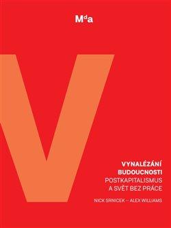 Kniha: Vynalézání budoucnostiautor neuvedený