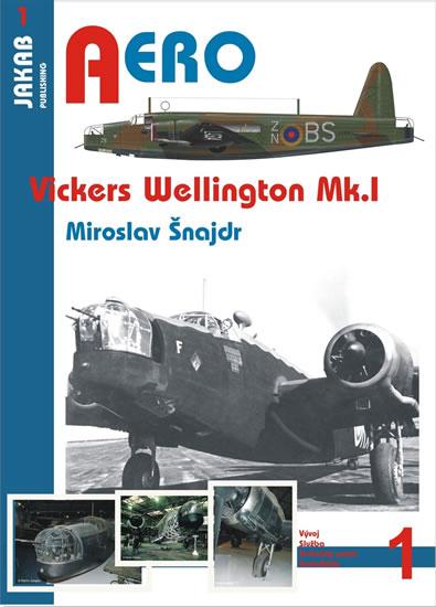 Kniha: Vickers Wellington Mk. I - Šnajdr Miroslav