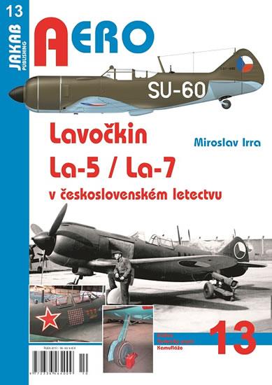 Kniha: Lavočkin La-5/La-7 - Irra Miroslav