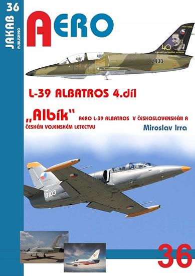 Kniha: Albatros L-39 - 4.díl - Irra Miroslav