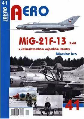 Kniha: MiG-21F-13 v československém vojenském l - Irra Miroslav