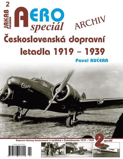 Kniha: AEROspeciál 1 - Československá dopravní letadla 1919-1939 - Kučera Pavel