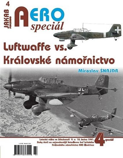 Kniha: AEROspeciál 4 - Luftwaffe vs. Královské - Šnajdr Miroslav