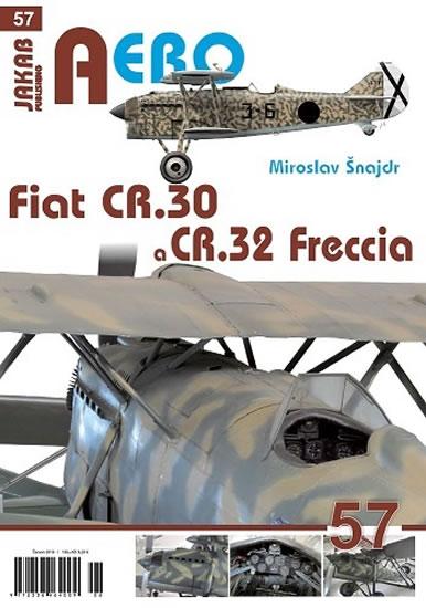 Kniha: Fiat CR.30 a CR.32 Freccia - Šnajdr Miroslav