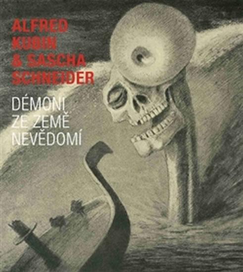 Kniha: Démoni ze země nevědomí - Kubin , Sascha Schneider Alfred