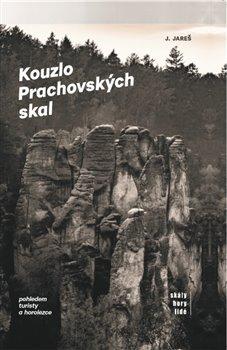 Kniha: Kouzlo Prachovských skalautor neuvedený