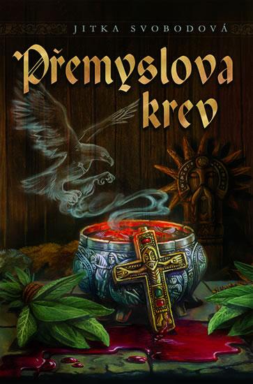 Kniha: Přemyslova krev - Svobodová Jitka