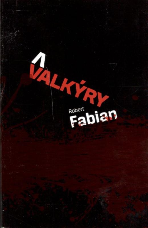 Kniha: Valkýry - Robert Fabian