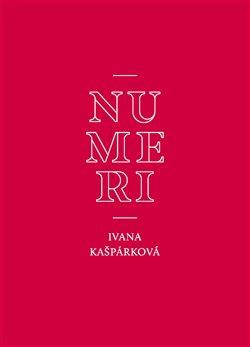 Kniha: Numeri - Kašpárková, Ivana
