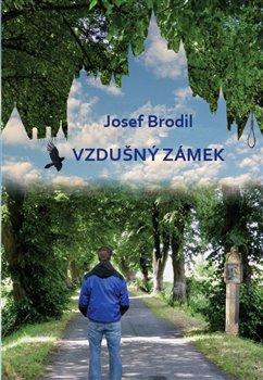 Kniha: Vzdušný zámek - Brodil Josef