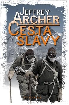 Kniha: Cesta slávy - Jeffrey Archer