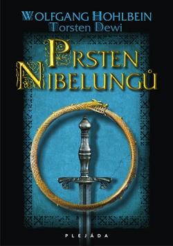 Kniha: Prsten Nibelungů - Wolfgang Hohlbein; Torsten Dewi