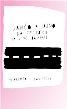 Kniha: Sančo a Jasno na cestách - Vladimír Pospíšil