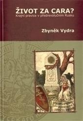 Kniha: Život za cara - Zbyněk Vydra