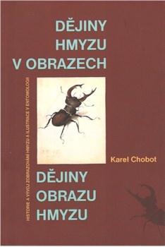 Kniha: Dějiny hmyzu v obrazech - Karel Chobot