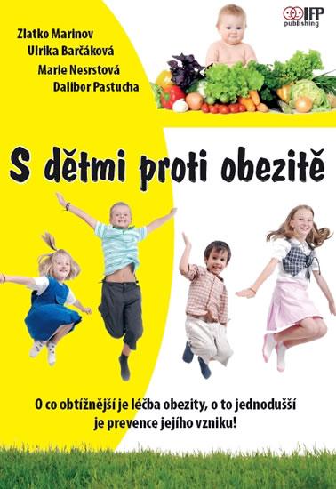 Kniha: S dětmi proti obezitě - Marinov a kolektív Zlatko