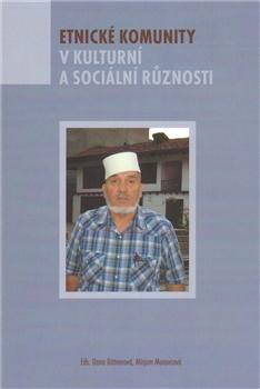 Kniha: Etnické komunity v kulturní a sociální různostiautor neuvedený