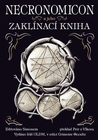 Kniha: Necronomicon a jeho Zaklínací knihaautor neuvedený