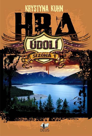 Kniha: Údolí – Hra - Sezóna 1 - Kuhn Krystyna