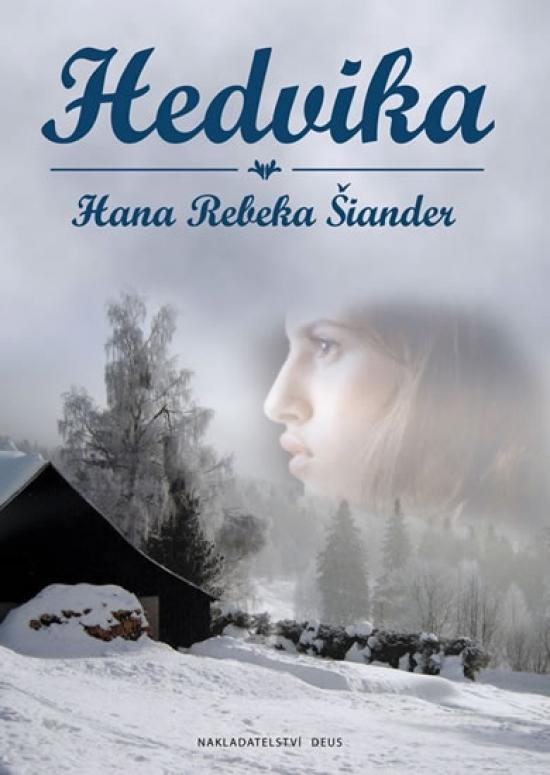 Kniha: Hedvika - Šiander Hana Rebeka