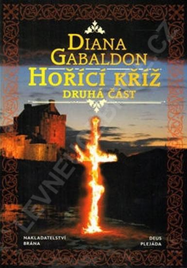 Kniha: Hořící kříž II - Gabaldonová Diana