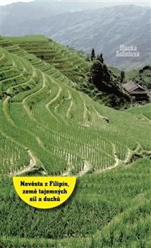 Kniha: Nevěsta z Filipín - Blanka Kubešová