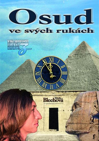 Kniha: Osud ve svých rukách - Blechová Zdenka