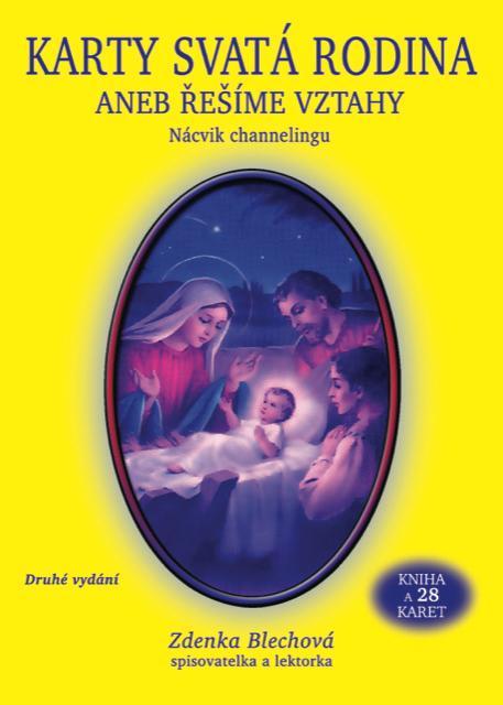 Kniha: Karty Svatá rodina aneb řešíme vztahy (k - Blechová Zdenka