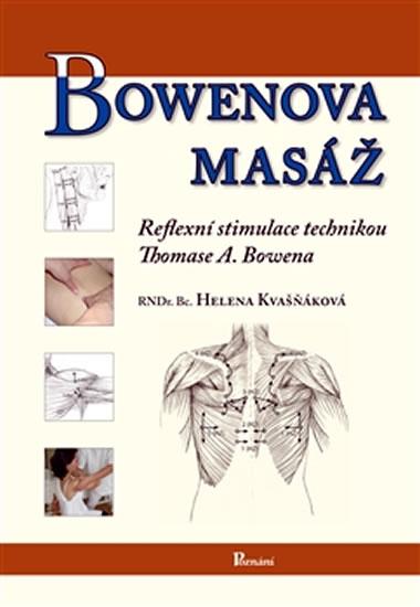 Kniha: Bowenova masáž - Kvašňáková Helena