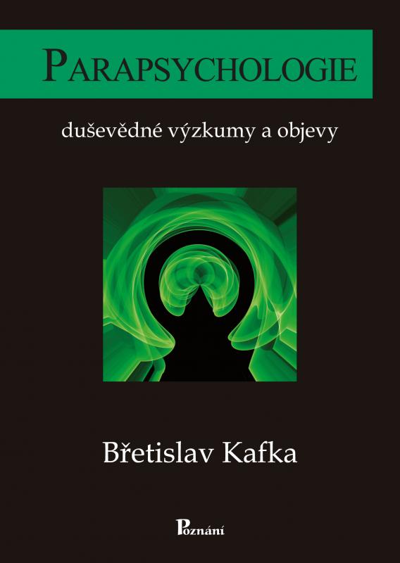 Kniha: Parapsychologie - Břetislav Kafka