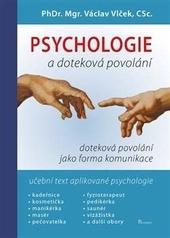 Kniha: Psychologie a doteková povolání - Václav Vlček